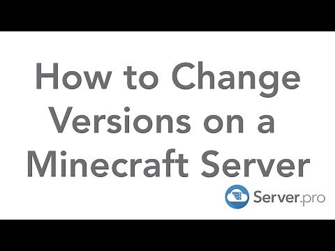 How to Change Minecraft Version on Your Server - Minecraft Java