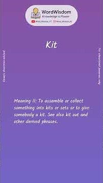 What does "Kit" mean? | English vocabulary shorts | #kit #wordwisdom