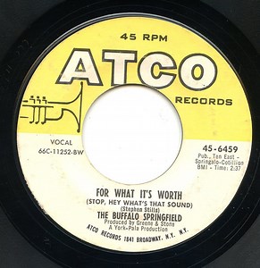 The Buffalo Springfield - For What It's Worth / Do I Have To Come Right Out And Say It
