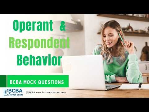 Operant and Respondent Behavior: Key Differences Explained | 6th ed. | BCBA Exam Prep