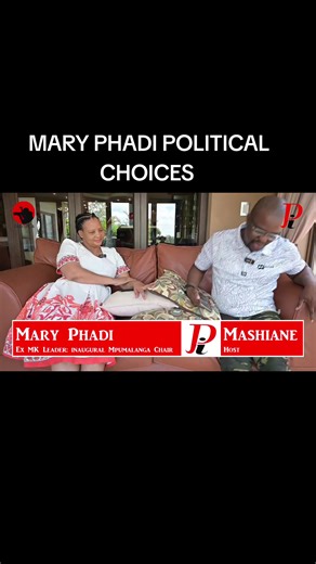 Mary Phadi's Political Choices Explained
