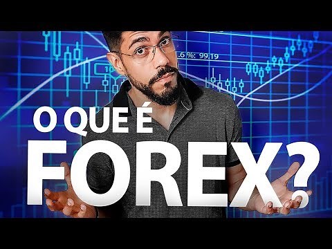 O QUE É FOREX? [ASSISTA ANTES DE COMEÇAR OPERAR]