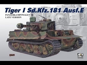 AFV CLUB 1/35: Tiger 1 Ausf E Review