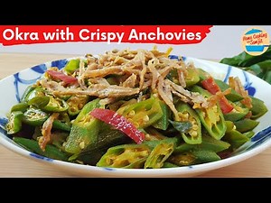 Dry Curry Okra with Crispy Anchovies Recipe