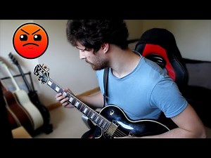 Blast Processing, Geometry Dash - Guitar Cover