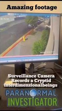 Cryptid interdimensionalbeing caught on Surveillance Camera