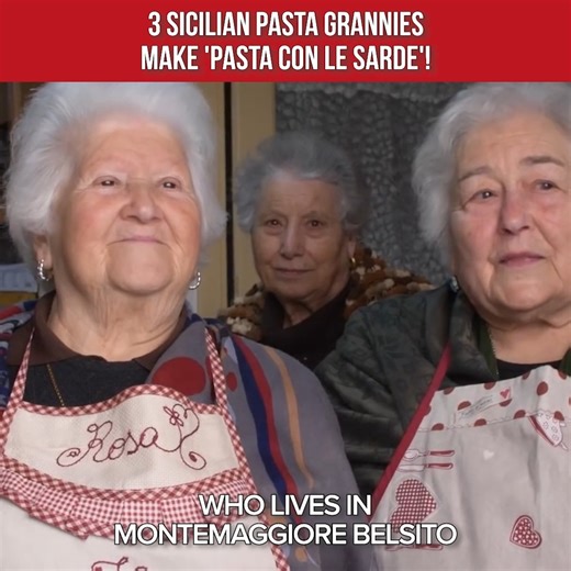 34K views · 1.3K reactions | 3 Sicilian Pasta Grannies Make 'Pasta Con Le Sarde'! | Pasta Grannies | Facebook