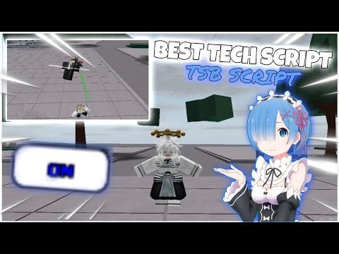 *KEYLESS* Tech Tsb Script | Tsb Script | The Strongest Battlegrounds Script | Roblox Script | OP