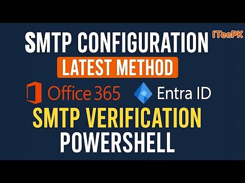 Office 365 SMTP Setup | O365 SMTP Settings & Configuration Guide (Latest Method)