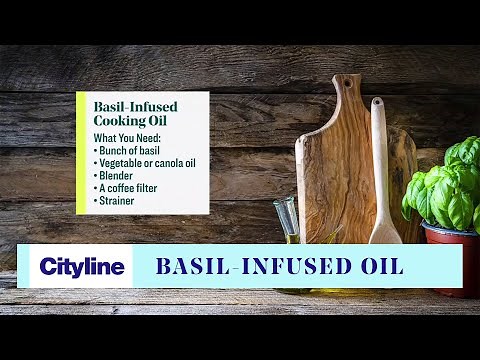 How to make your own gourmet basil-infused oil