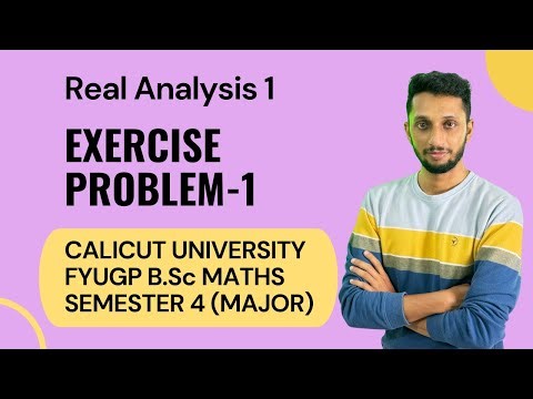 Real Analysis 1 Exercise | FYUGP BSc Maths | 4th Semester | Calicut University