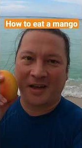 How to Eat a Mango