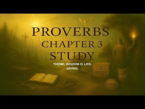 PROVERBS CHAPTER 3 – STUDY.