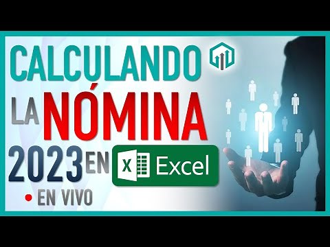 CÓMO CALCULAR LA NÓMINA EN 2023 EN EXCEL EN VIVO | CALCULO DE IMPUESTOS