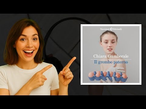 Il grembo paterno di Chiara Gamberale: un audiolibro che scava nel cuore 💔🎧