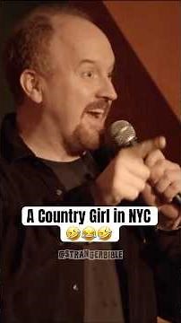 A Country Girl in NYC | Louis CK 🤣😂🤣