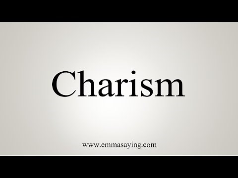 How To Say Charism