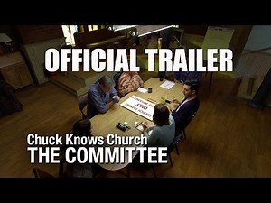 The Committee: OFFICIAL TRAILER | Chuck Knows Church