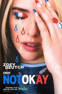 Not Okay (2022) - Movie