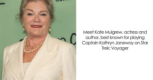 Kate Mulgrew: Bio And Career Highlights