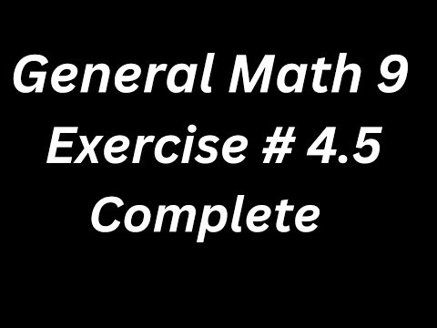 9th Class General Math, Ch 4, Exercise 4.5 Complete- Matric part 1 Gen Math