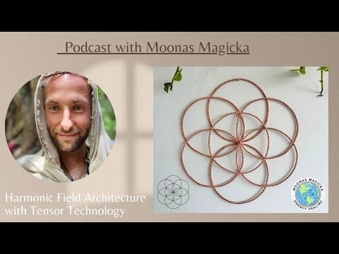 Resonancecast w/ Moona's Magicka - Coherehce & Harmonic Field Harmonization with Tensor Technology