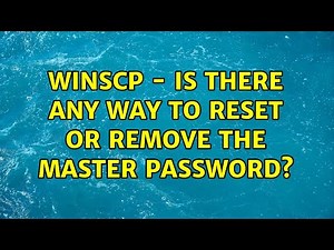 WinSCP - Is there any way to reset or remove the master password?