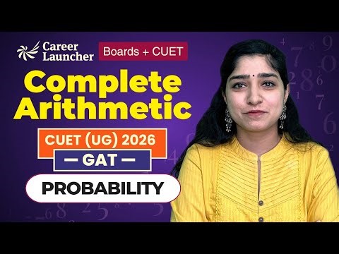 CUET 2026 Quantitative Aptitude | Probability | CUET GAT Free Series