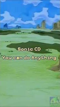 Sonic CD - You Can Do Anything (legendado) #sonic #soniccd #sega #sonicthehedgehog #segacd