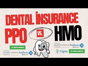 Dental insurance PPO vs. Dental HMO Which is Better?