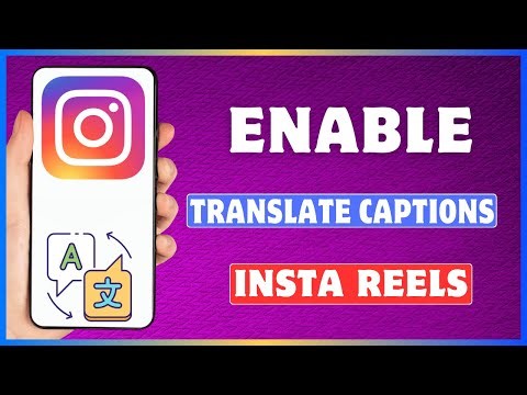 How To Enable Translate Captions On Instagram Reels