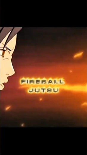 Fireball Jutsu 🔥 | The Power of Katon | Naruto Anime Edit