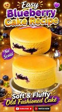 Easy Blueberry Cake Recipe | Soft & Fluffy Old-Fashioned Cake