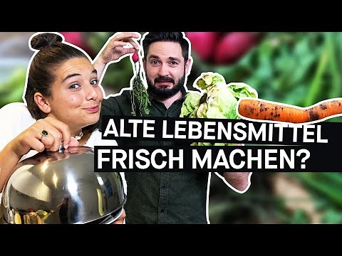 Brot, Gemüse & Co. wieder frisch machen: So rettet ihr alte Lebensmittel || PULS Reportage