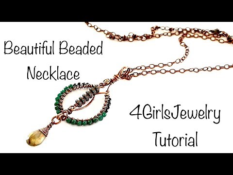 Jewelry Tutorial: Beautiful Beaded Necklace