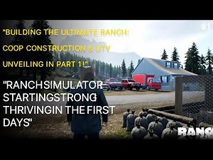 "Ranch Simulator: Part 1 - Building a Coop & UTV for Ultimate Farming Success!"