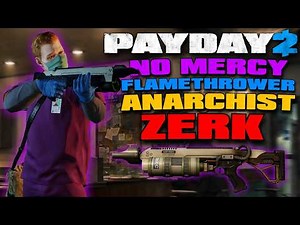 Payday 2 NO MERCY Anarchist Build (DSOD BUILD)