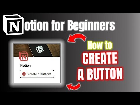How to Create Buttons in Notion: Beginner's Step-by-Step Tutorial