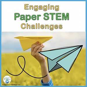 Four Paper STEM Challenges that are Fun and Low-Cost! - Science and STEAM Team
