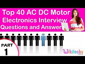 Top 40 AC DC Motor ece technical interview questions and answers Tutorial for Fresher