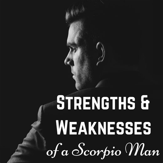 Male Scorpio Personality Traits (Strengths and Weaknesses)