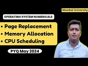 Operating System Numericals PYQs May 2024 | CPU Scheduling, Page Replacement & Memory Allocation