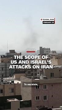 The scope of US and Israel’s attacks on Iran
