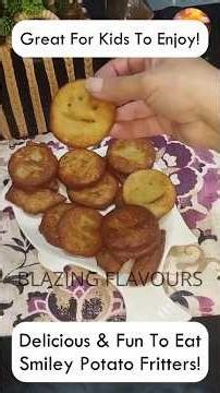 Crispy Smiley Potato Fritters, Easy Snack Recipe, Blazing Flavours