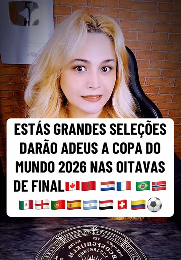 ESTÁS GRANDES SELEÇÕES DARÃO ADEUS A COPA DO MUNDO 2026 NAS OITAVAS DE FINAL🇨🇦🇲🇦 🇵🇾🇫🇷 🇧🇷🇳🇴 🇲🇽🏴󠁧󠁢󠁥󠁮󠁧󠁿🇵🇹🇪🇸🇦🇷🇪🇬🇨🇭🇨🇴⚽️ #worldcup #france #seleçãobrasileira #england #espanatiktok🇪🇦