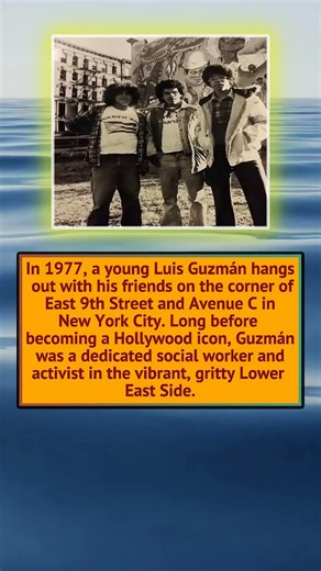 Luis Guzmán and His Lower East Side Roots Back in 1977