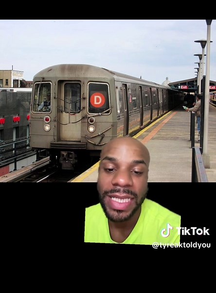 Tyreak Told You (@tyreaktoldyou) - Exploring the D Train Experience in NYC