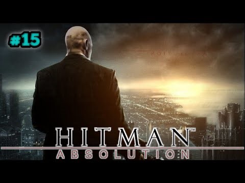 Killing Dexter's Girlfriend Layla | Hitman Absolution Gameplay Ep #15