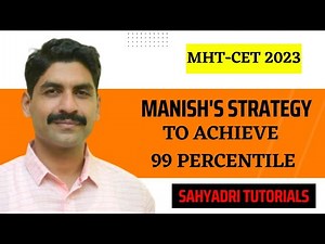 Manish’s Strategy to achieve 99 percentile | Sahyadri Tutorials |