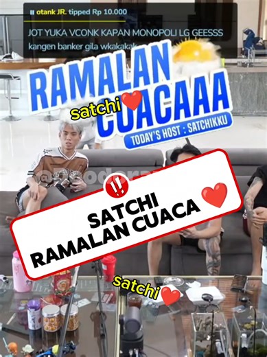 Satchi baca ramalan cuaca?zonkkk 🤣 #marapthonseason3 #marapthonthelasttale #aaaclan #fyp
